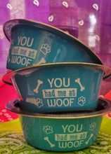 Load image into Gallery viewer, Man&#39;s Best Friend Gift Bowl, Delux. You Had Me At Woof! - Sisters Soap Kitchen
